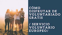 como disfrutar de un voluntario europeo
